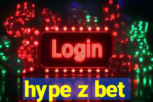 hype z bet